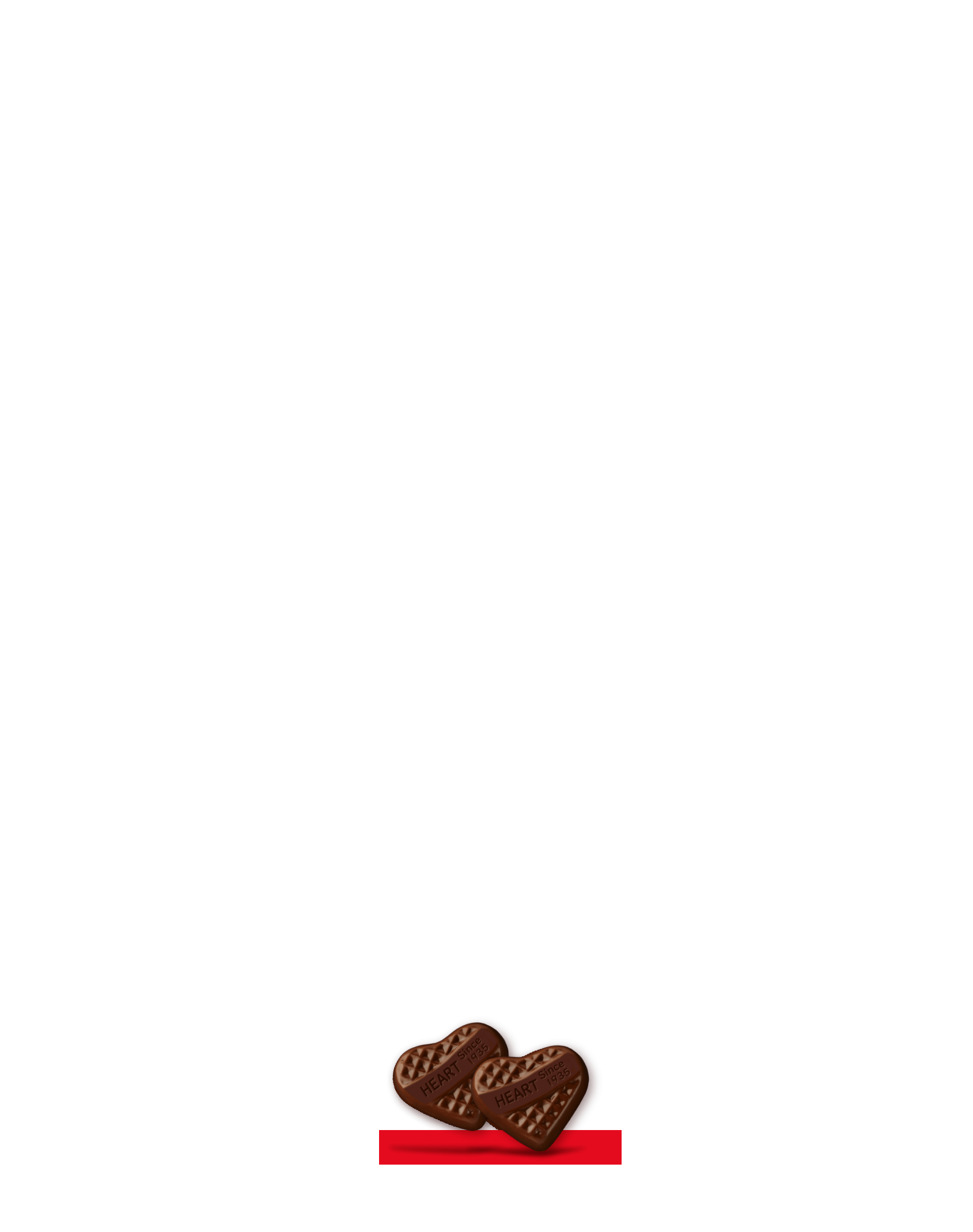 あなたのハート、届けましょ。 想いを伝えるのって、難しい。だから、言葉じゃ伝えきれないその想い、ハートチョコレートに、ぎゅーっと込めれば、あなたのキモチ、届くはず。