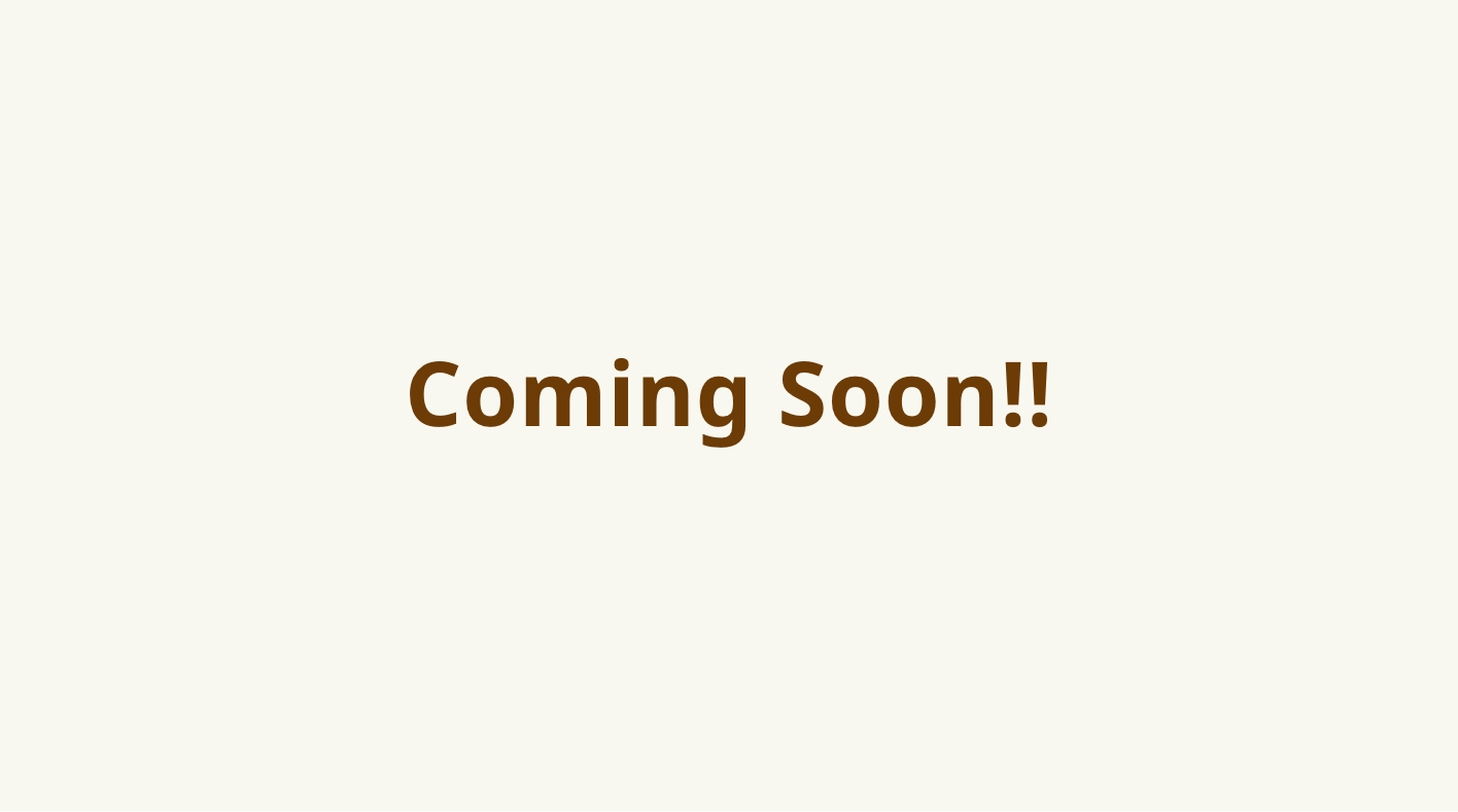 Coming Soon!!